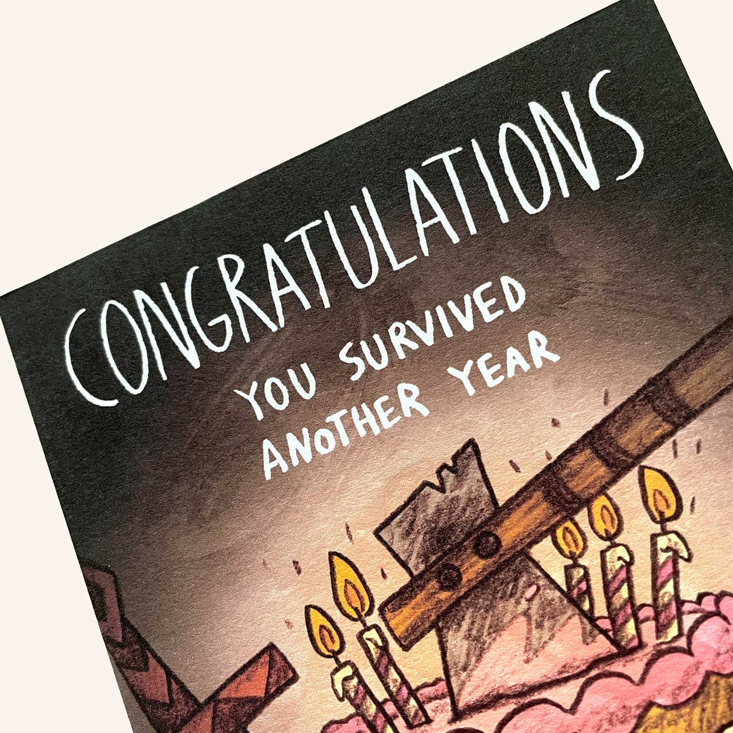 You Survived Birthday Card